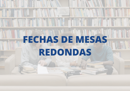 Fechas mesas redondas